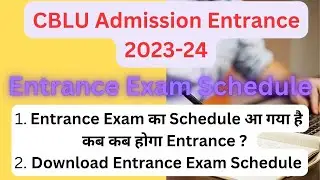 CBLU Entrance Exam Datesheet/Schedule CBLU Bhiwani #cblu