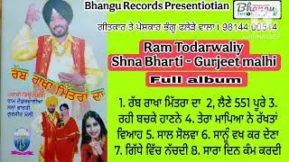 Ram Todar walia Gurjeet malhi,shna Bharti,Rabb rakha,full album।Bhangu Records Presentiotian 2025