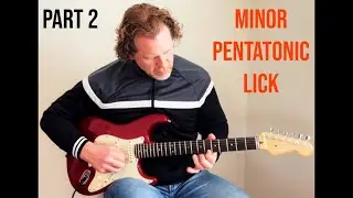 Pentatonic Scale Licks Using Easy Minor Pentatonic Pattern | Part 2
