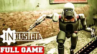INDUSTRIA Full Game Gameplay Walkthrough No Commentary (PC)
