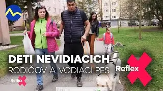 Nevidiaci rodičia a ich vidiace deti | Reflex