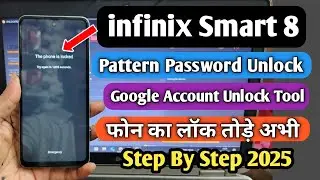 Infinix Smart 8 Pattern Password Unlock | Infinix Smart 8 Unlock Tool | Smart 8 Frp Unlock Tool |