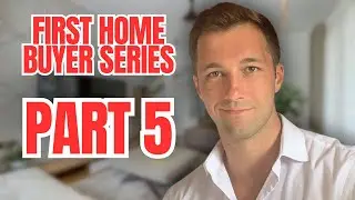 First Time Homebuyer Survival Series Part 5 - Understanding Your Down Payment