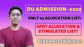 DU Admission List Schedule || DU Admission-2022 || Spot Allocation List ||