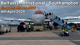 Belfast International - Southampton | EasyJet A319 | Trip Report