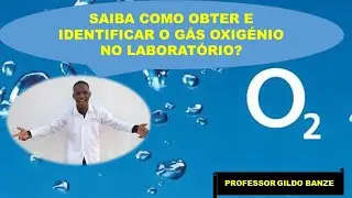 Video-aula 4: Como obter e identificar o gás oxigénio no laboratório?