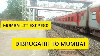 DIBRUGARH TO MUMBAI (15946) MUMBAI LTT EXPRESS/MUMBAI TO DIBRUGARH
