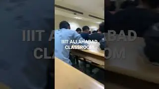 IIIT ALLAHABAD CLASSROOM #viral #iiita #cse #status #iiitallahabad #bestiiit #shorts #ssvlogs