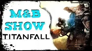 Machinima Union Part 4 ,Evolve ?Fall of the Websites?,New Rig, TP Website? Fan Submissions- M7B Show