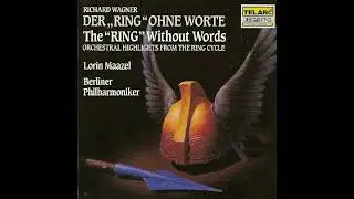 Richard Wagner - The Ring Without Words