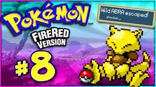 Pokémon FireRed: ABRA-ham Blinkin' Away!! - Part 8 - Couch Guys