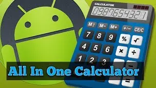 Multifunction Android Calculator | Calculator for Android 2018 | Download and Installing