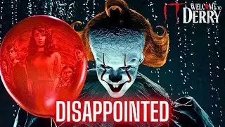 IT: Welcome to Derry is a disappointing MESS