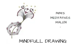 Meditatives Malen  *ValenToffeeDewDrop