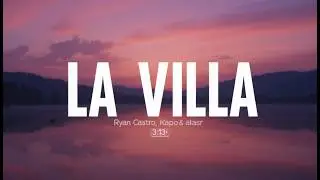 Ryan Castro - LA VILLA (Letra/Lyrics) ft. Kapo & Gangsta || new version 2026