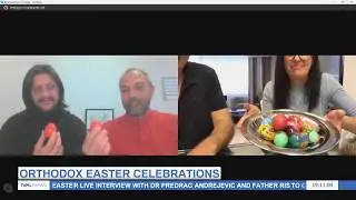 Celebrating Orthodox Easter - Dr Predrag Andrejevic,  Dr Hermione Andrejevic, Father Risto Gorancic