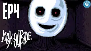 This is Fine | LOOK OUTSIDE | Creepy Survival Horror RPG | Part 4