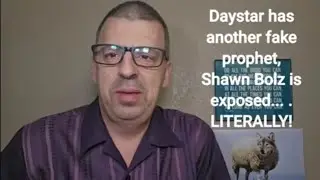 Daystar has another fake prophet, and Shawn Bolz is exposed.... LITERALLY! 