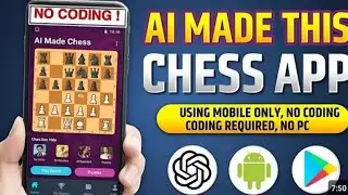 Create Chess Game on Mobile using Ai | Full Game Development Tutorial | AI App Builder 2026