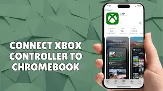 How to Connect Xbox Controller to Chromebook