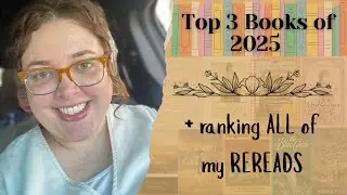 My TOP 3 books of 2025 + ranking ALL of my REREADS of 2025