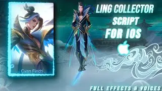 [IOS] SCRIPT SKIN - Ling Collector | Full Effects & Voice | Latest Patch For IOS