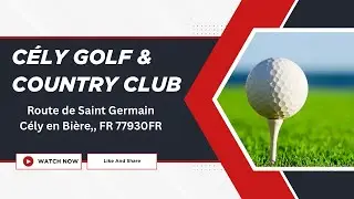 C&eacute;ly Golf & Country Club Hole 6 &ndash; Strategic Dogleg Right for Precision Shots