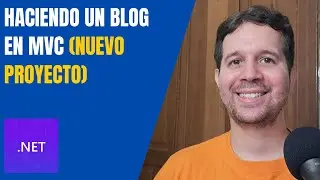 Nuevo Proyecto: Creando un Blog en ASP.NET Core MVC (trailer)