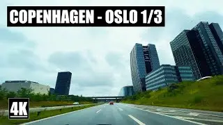 Driving From Copenhagen To Oslo | Part 1 of 3 | 4K