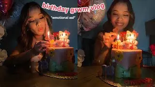 18th birthday grwm/vlog