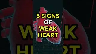 5 Signs of Weak Heart #heartdisease #heartattack #hearthealth #ytshorts