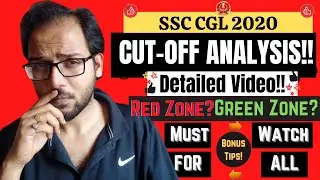 SSC CGL 2020 | Detailed Cut-Off Analysis With Zones | Made For SSC{2022}