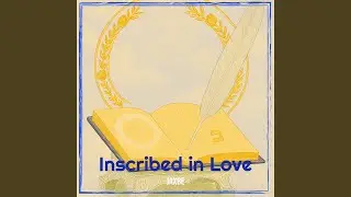 Inscribed in Love