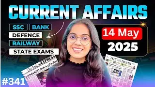 14 May 2025 Current Affairs I Daily Current Affairs I Current Affairs Today I by Nikita Ma,am