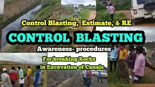 Control Blasting in Canal Excavation Work | RE Finalisation | Awareness Class | SVPSO Org