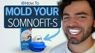 How to Mold Your Somnofit-S | Step-by-Step Fitting Guide | Troubleshooting & FAQ | SnoreLessNow