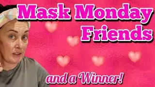 #MASKMONDAYFRIENDS  & A WINNER | Opinionated Horsewoman