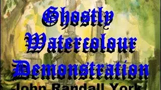 The Grounds Keeper and The Ghost 2015 Watercolor Demonstration John Randall York