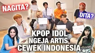KPOP BOYGROUP KOREA COBA NGEJA NAMA ARTIS CEWEK INDONESIA! | NAGITA SLAVINA? DITA KARANG?