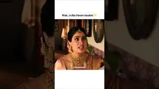 👀✨| Param Sundari X Chennai Express #paramsundari #chennaiexpress #bollywood #shorts