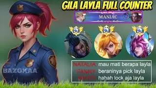 MENGERIKAN!! TOP GLOBAL LAYLA FULL COUNTER DI GAME INI TAPI MASIH BISA MANIAC😱 ~ MLBB