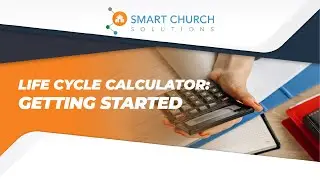 Life Cycle Calculator: Getting Started