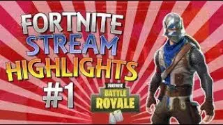 Fortnite Stream Highlights #1