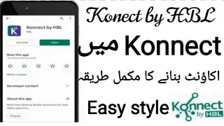 Register konnect by Hbl Account|open konnect a/c|open Hbl A/C|use of konnect|features of konnect hbl