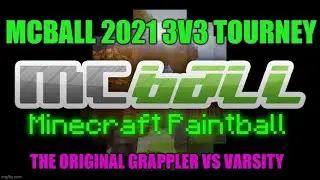 GH Perspective: The Original Grappler vs Varsity (MCBall Summer 2021 3v3 Tourney)