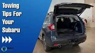 Towing Tips For Your Subaru