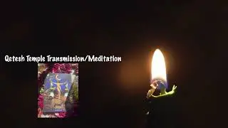 Temple Qetesh Transmission-7min Meditation (Goddess Sensuality and Priestess Sexuality)