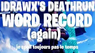 IDRAWX'S DEATHRUN NEW WORLD RECORD #OSKCUP - Creative Destruction [FR-PC]