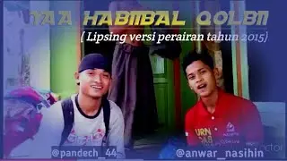 Ya habibal qolbi (lipsing) Perairan Baitul Hikmah Haurkuning