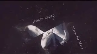 IVORY7 CHORD - Bloom for 3 days (Official Music Video)